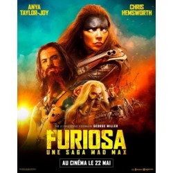 FURIOSA : UNE SAGA MAD MAX....