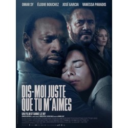 DIS-MOI JUSTE QUE TU...