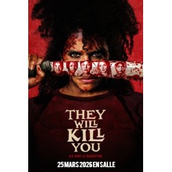 THEY WILL KILL YOU.   DVD