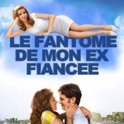 LE FANTOME DE MON EX FIANCEE DVD