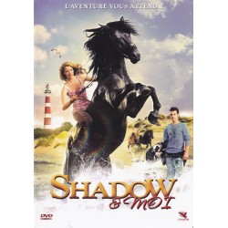 SHADOW ET MOI DVD