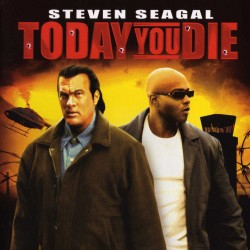 TODAY YOU DIE DVD