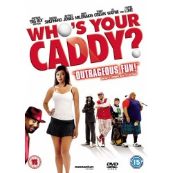 WHO'S YOUR CADDY DVD