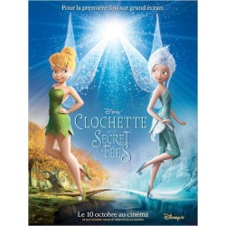 CLOCHETTE ET LE SECRET DES FEES BR