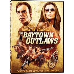 THE BAYTOWN OUTLAWS. DVD