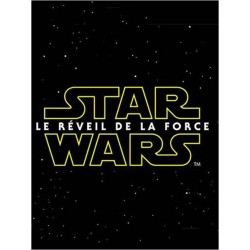 STAR WARS 7 Le Reveil de la Force. NEWS