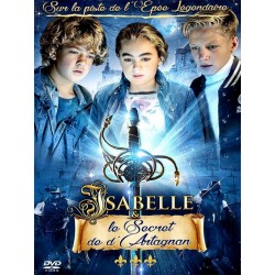 ISABELLE ET LE SECRETDE D'ARTAGNAN. DVD