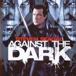 AGAINST THE DARK DVD