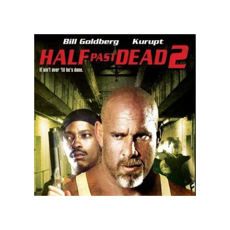 HALF PAST DEAD 2 DVD