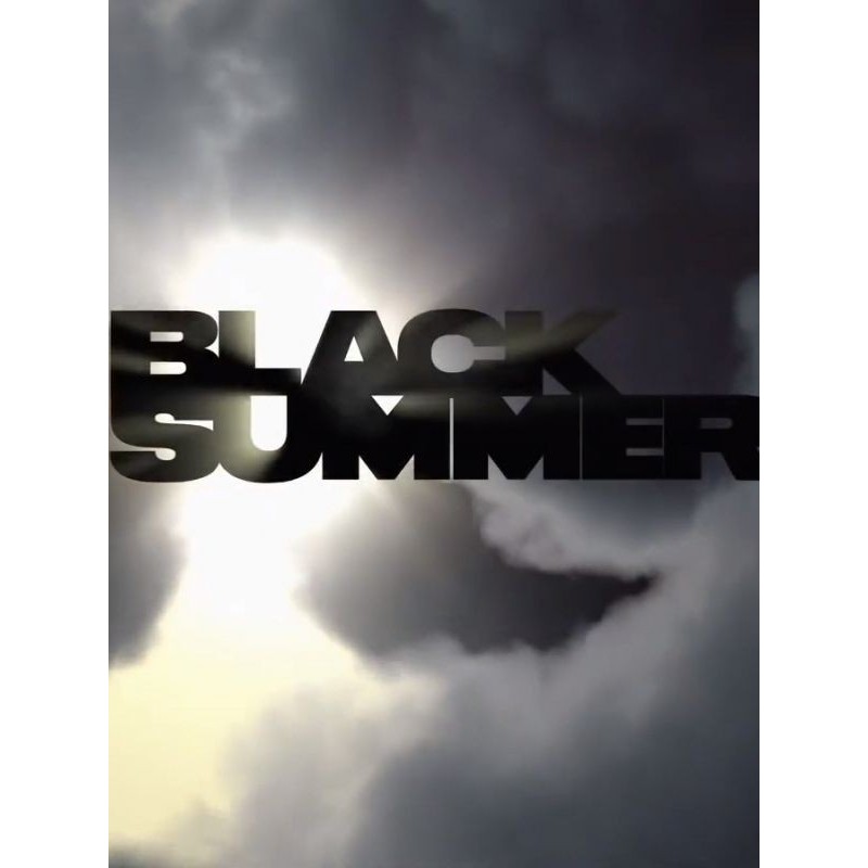 BLACK SUMMER S1. SERIES