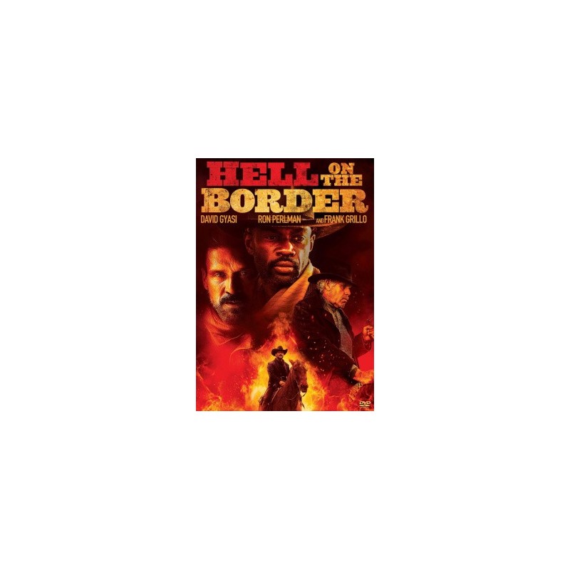 HELL ON THE BORDER. DVD