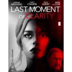 LAST MOMENT OF CLARITY. DVD