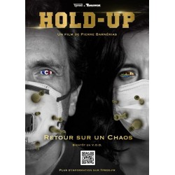 HOLD-UP Le Film Documentaire.
