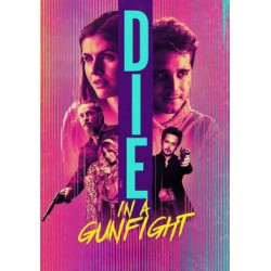 DIE IN A GUNFIGHT.   DVD