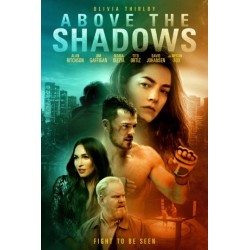 ABOVE THE SHADOWS.   DVD