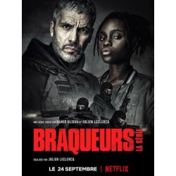 BRAQUEURS: LA SÉRIE.   SERIES
