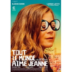 TOUT LE MONDE AIME JEANNE....