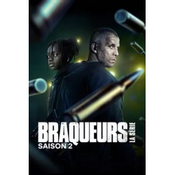 BRAQUEURS: LA SÉRIE S2....